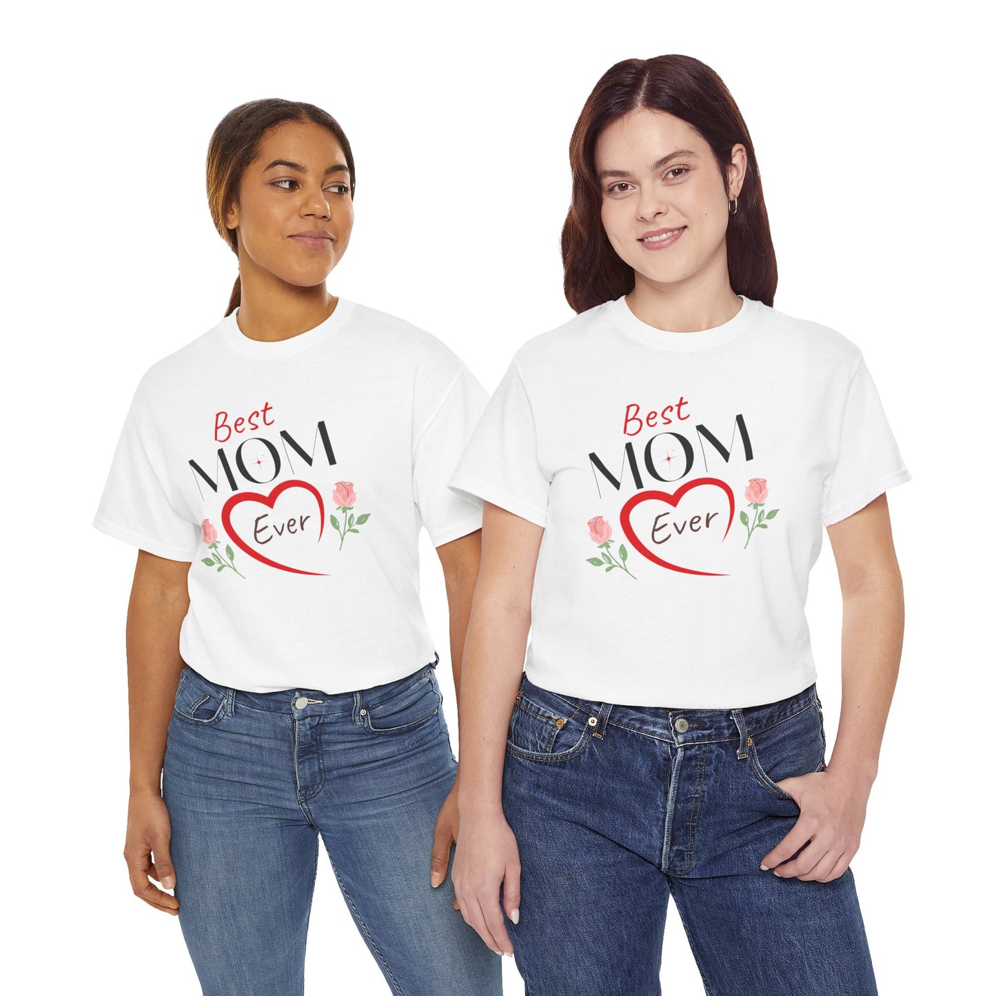 Printify Best Mom Ever white T-shirt shown on two women perfect mother's day gift shirt